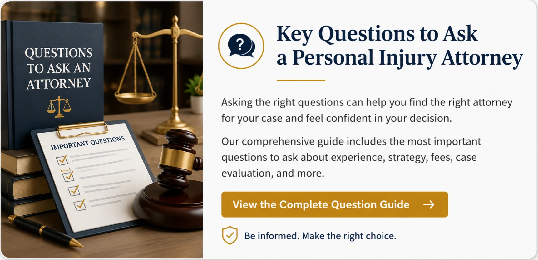 Key Questions to Ask a Personal Injury Attorney | Legal Topics Checklist Educational guide card inviting visitors to learn the key questions to ask a personal injury attorney, featuring a legal checklist, gavel, scales of justice, and consultation guide.