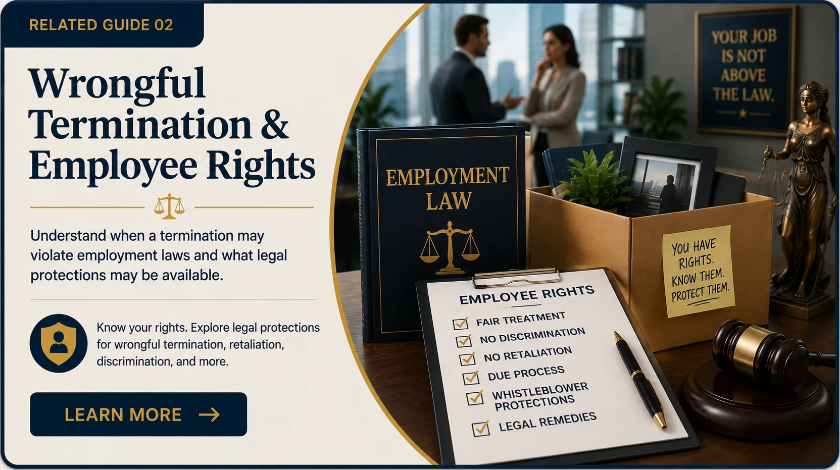 Employment Law related guide card featuring an Employment Law reference book, employee rights checklist, personal belongings box, scales of justice, gavel, Lady Justice statue, workplace office setting, and legal symbols representing wrongful termination, employee protections, retaliation, and workplace legal rights.
